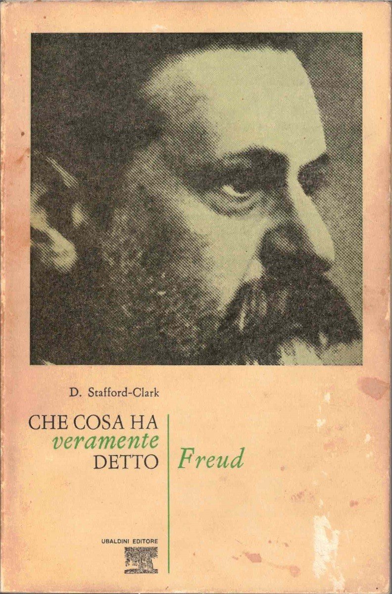 Stafford-Clark, Che cosa ha detto veramente Freud