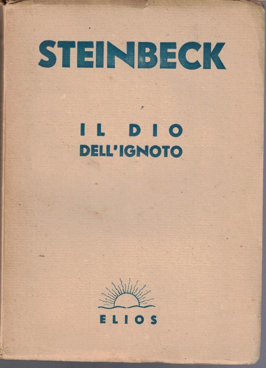 Steinbeck, Il Dio dell’ignoto