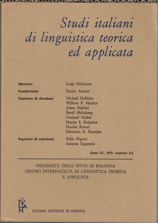 Studi italiani di linguistica teorica ed applicata, a. IV, 1975, …