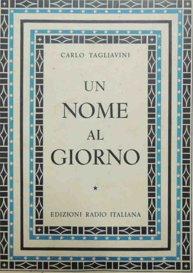 Tagliavini, Un nome al giorno. Origine e storia di nomi …