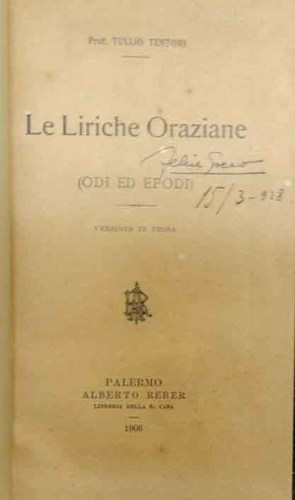 Tentori, Le liriche oraziane. Odi ed epodi, versione in prosa