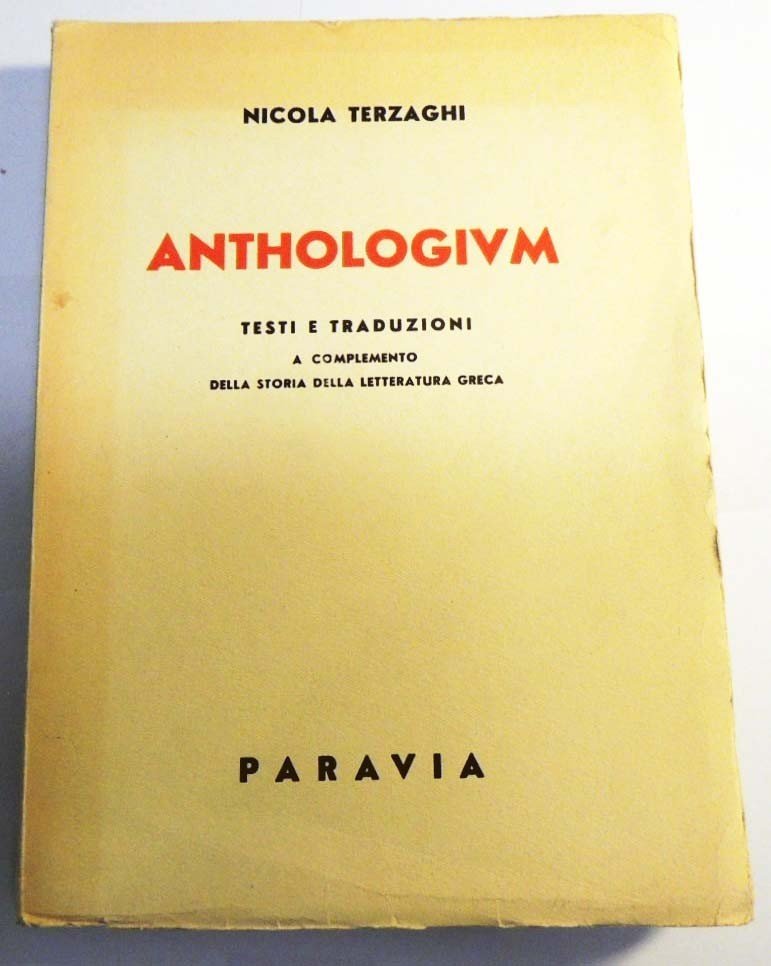 Terzaghi, Anthologium. Testi e traduzioni a complemento della storia della …