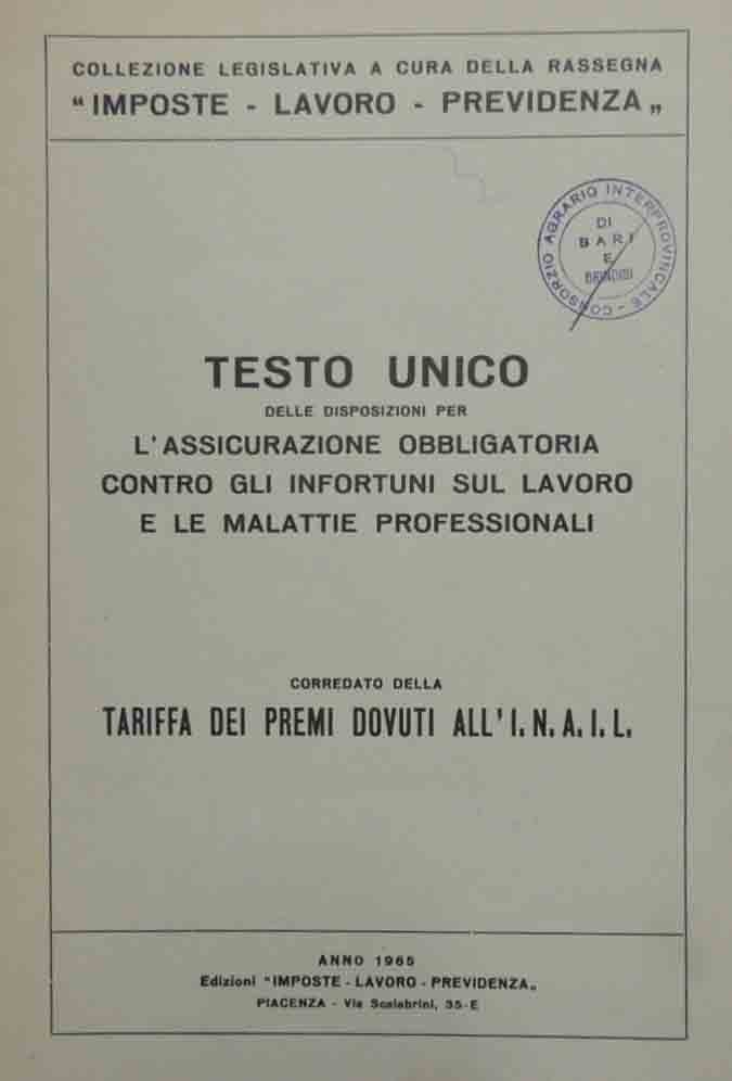 Testo unico delle disposizioni per l’assicurazione obbligatoria contro infortuni sul …