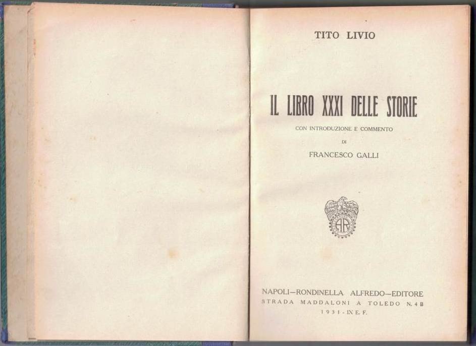 Tito Livio (Titus LIvius), Il Libro XXXI delle Storie, con …