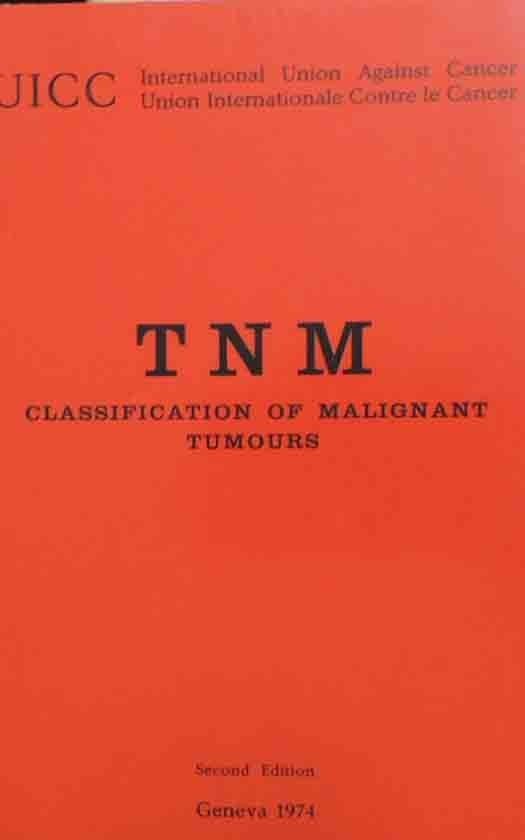 TNM. Classification of malignant tumours, 1974, second edition