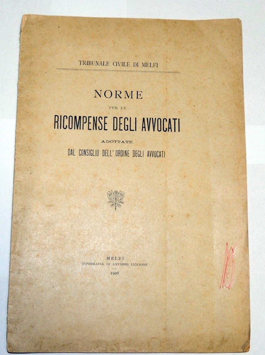 Tribunale civile di Melfi, Norme per le ricompense degli avvocati