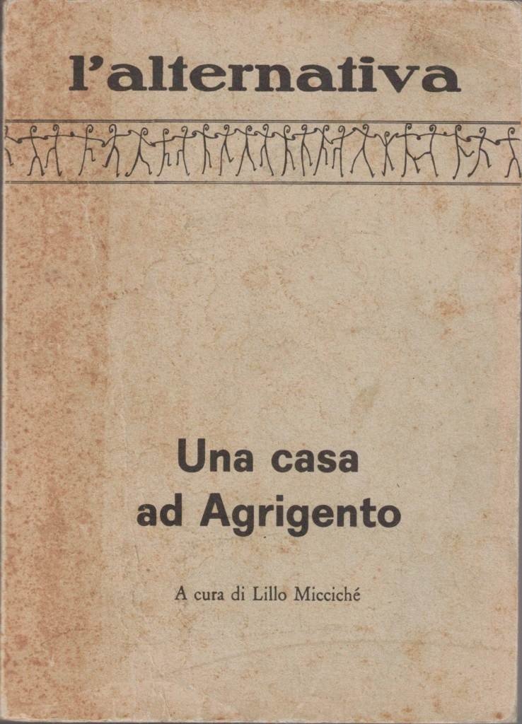 Una casa ad Agrigento, a cura di L. Micciché