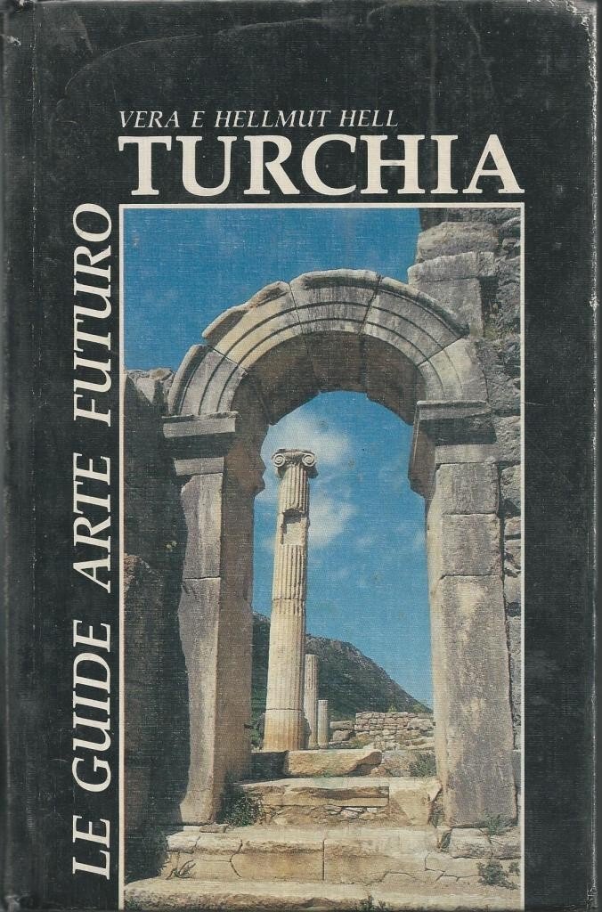 V. e H. Hell, Turchia
