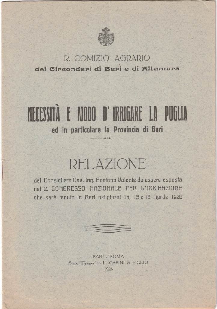 Valente, Necessità e modo d’irrigare la Puglia ed in particolare …