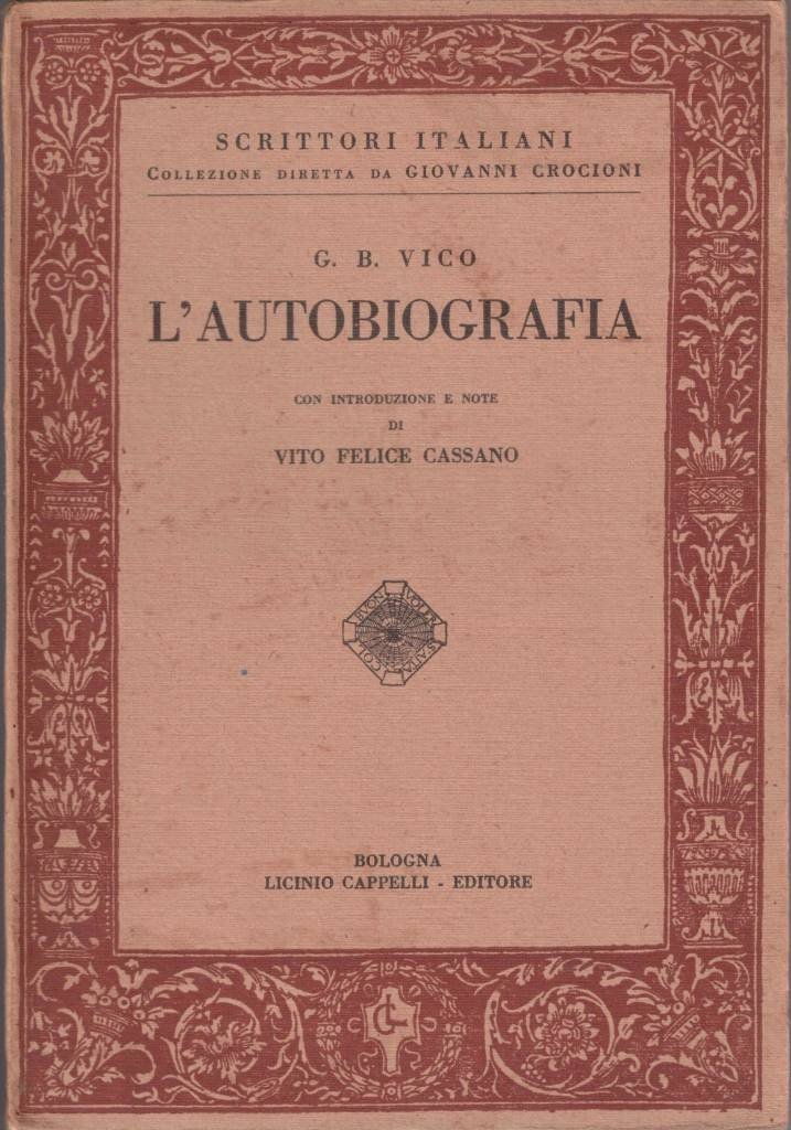 Vico, L’autobiografia, con introduzione e note di V. F. Cassano