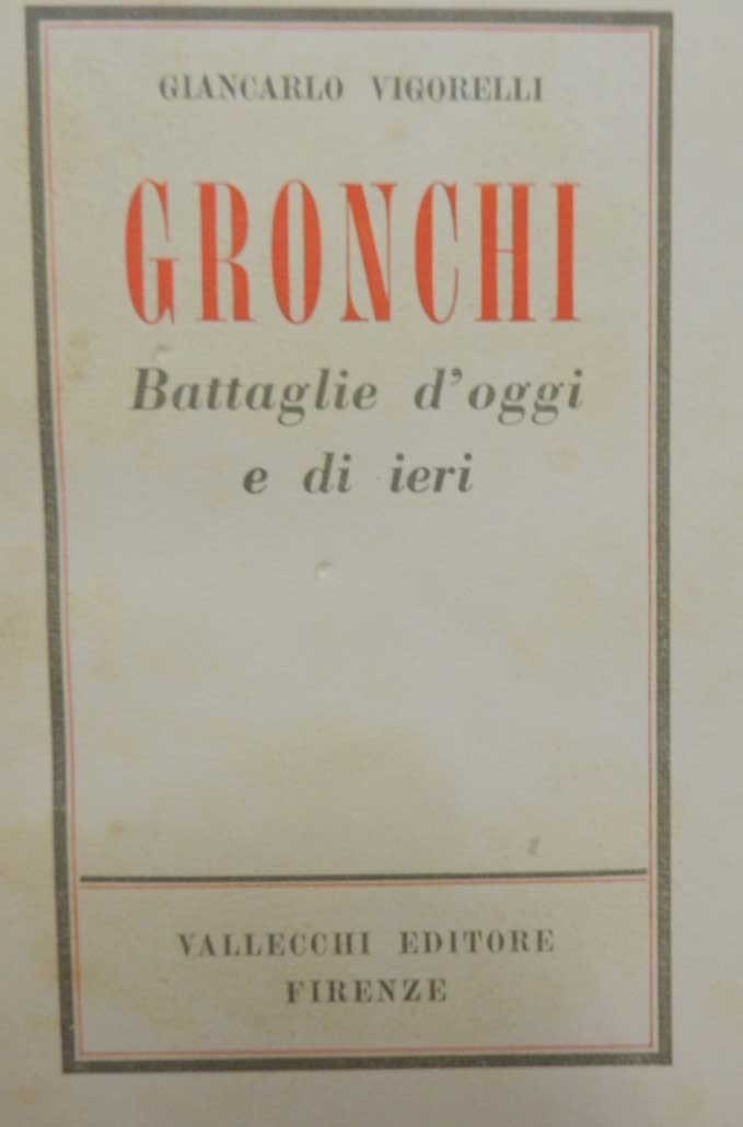 Vigorelli, Gronchi. Battaglie d’oggi e di ieri