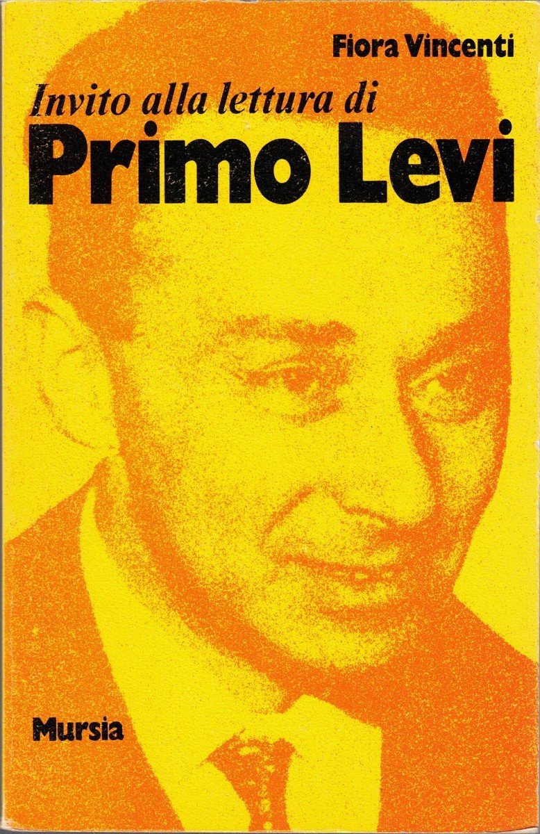 Vincenti, Invito alla lettura di Primo Levi