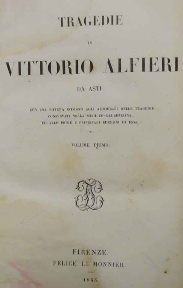 Vittorio Alfieri, Tragedie, 2 voll.