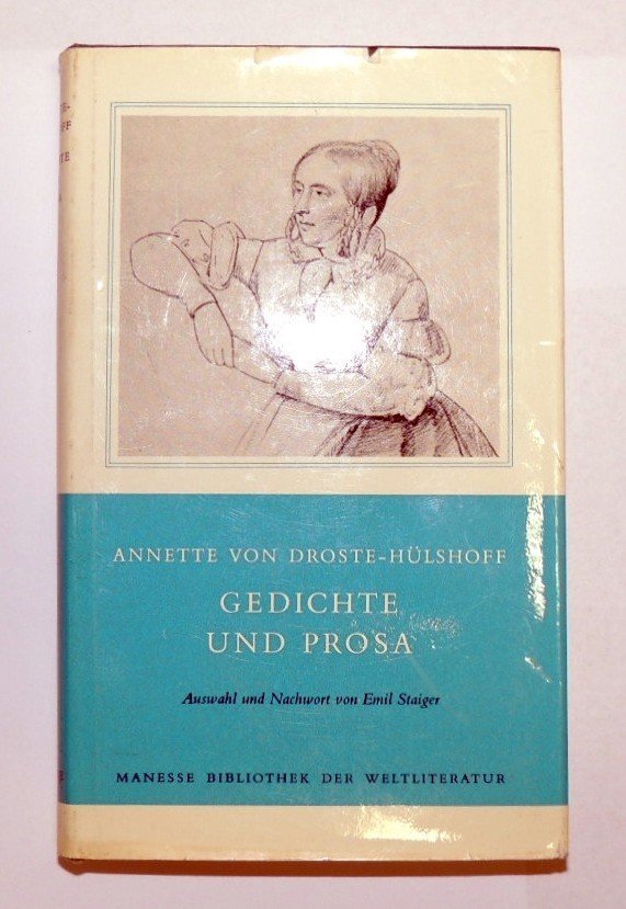 Von Droste-Hulshoff, Gedichte und prosa