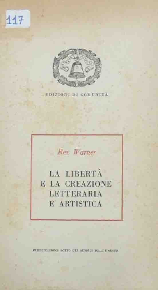 Warner, La libertà e la creazione letteraria e artistica