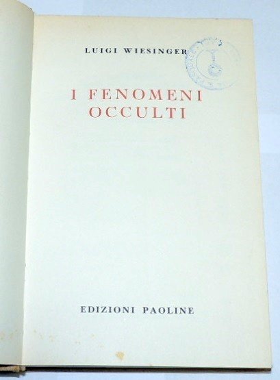 Wiesinger, I fenomeni occulti