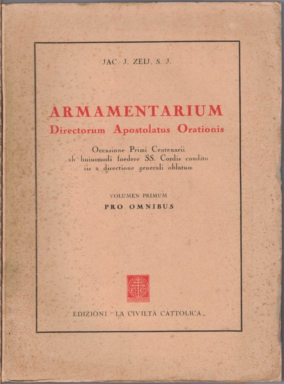 Zeij, Armamentarium directorum apostolatus orationis, 3 voll.