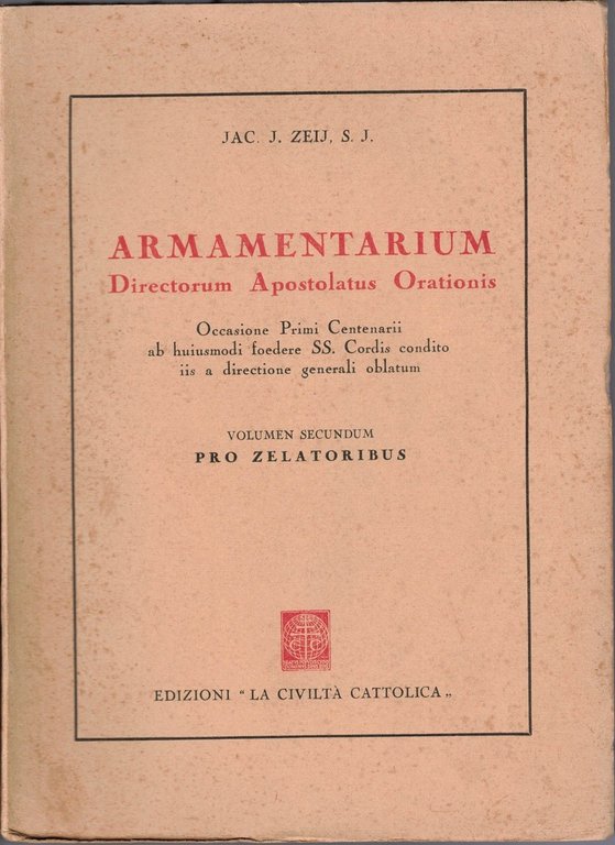 Zeij, Armamentarium directorum apostolatus orationis, 3 voll.