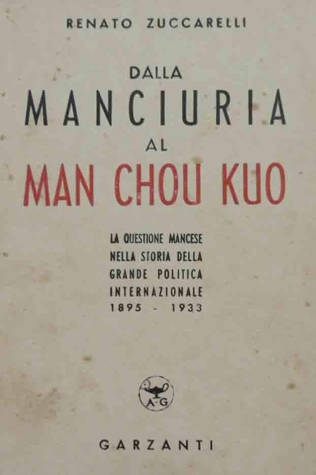 Zuccarelli, Dalla Manciuria al Man Chou Kuo