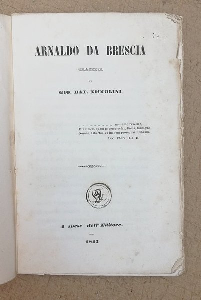 Arnaldo da Brescia. Tragedia.