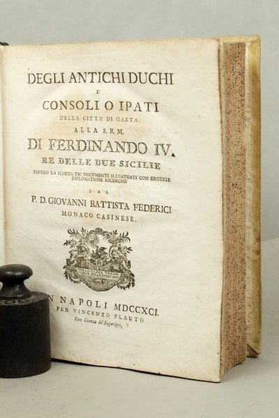 Degli antichi duchi e consoli o ipati della citta' di …