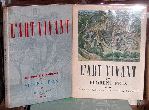 L'Art vivant de 1900 à nos jours + L'Art vivant …