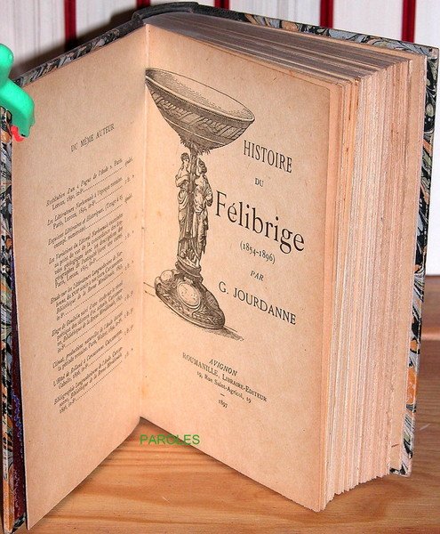 Histoire du Félibrige (1854-1896).