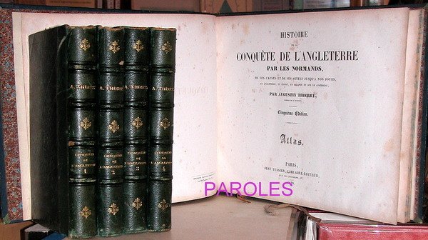 Histoire de la conquête de l'Angleterre par les Normands, de …