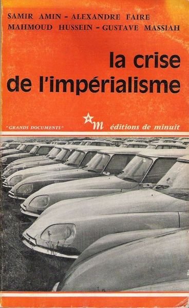 La Crise de l'impérialisme.