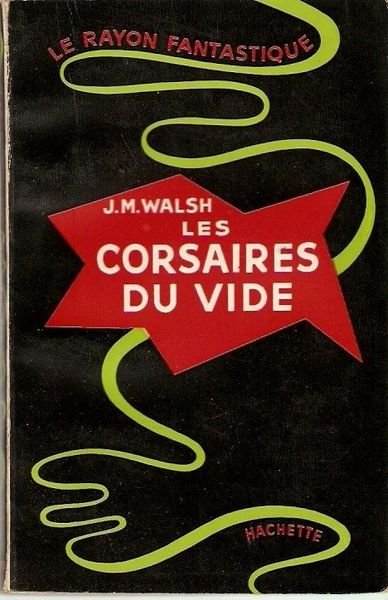 Les Corsaires du vide.