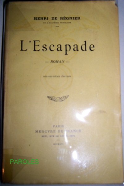 L'Escapade.