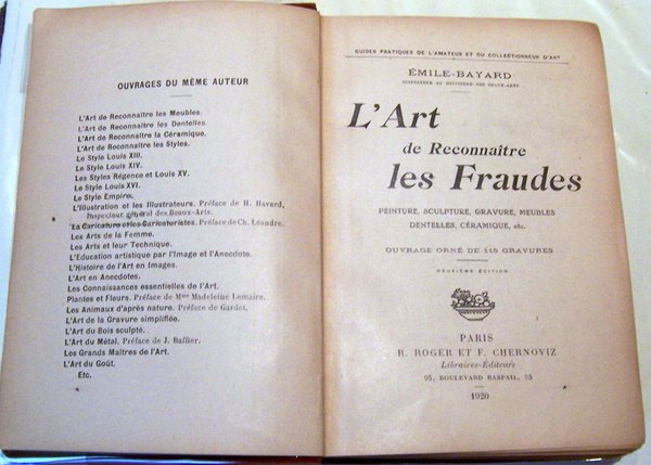 L'Art de reconnaître les fraudes. Peinture, sculpture, gravure, meubles, dentelles, …