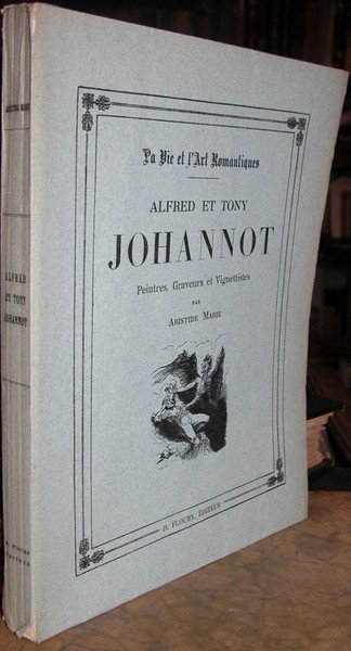 Alfred et Tony Johannot - Peintres, graveurs et vignettistes.