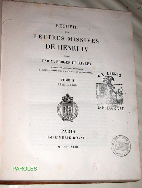 Recueil des lettres missives de Henri IV - Tome II …