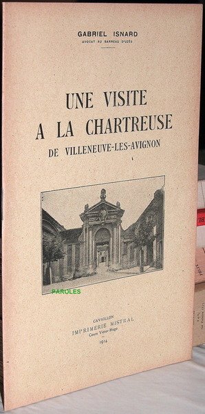 Une visite à la chartreuse de Villeneuve-les-Avignon.