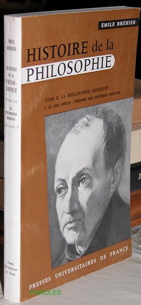 Histoire de la philosophie - Tome II La Philosophie moderne …