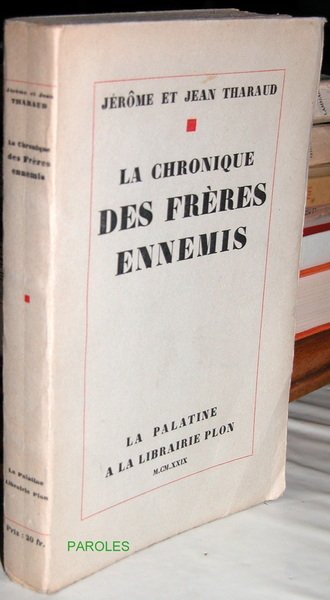 La Chronique des frères ennemis.