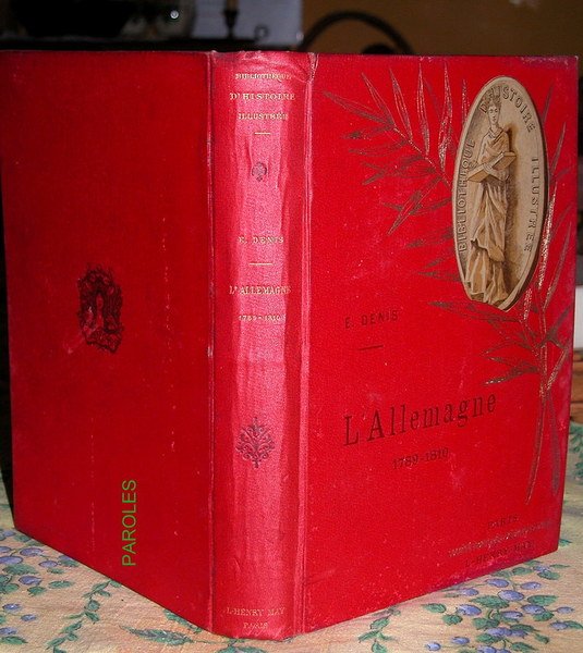 L'Allemagne 1789 - 1810 (Fin de l'ancienne Allemagne).