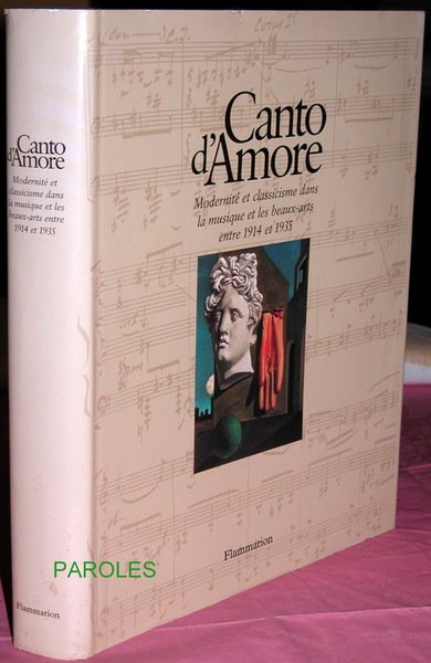 Canto d'amore - Modernité et classicisme dans la musique et …