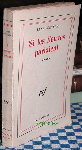 Si les fleuves parlaient.