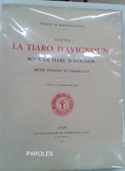 Souto la tiaro d'Avignoun - Sous la tiare d'Avignon - …