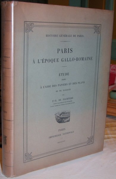 Paris à l'époque gallo-romaine - Etude faite à l'aide des …