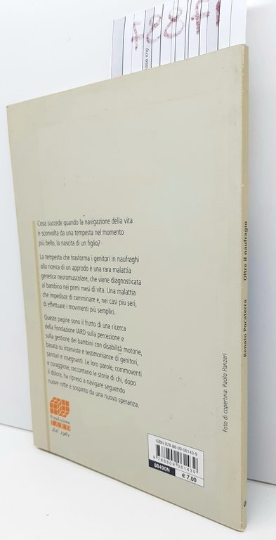 Renato Pocaterra Oltre il naufragio Giunti 1° edizione 2008
