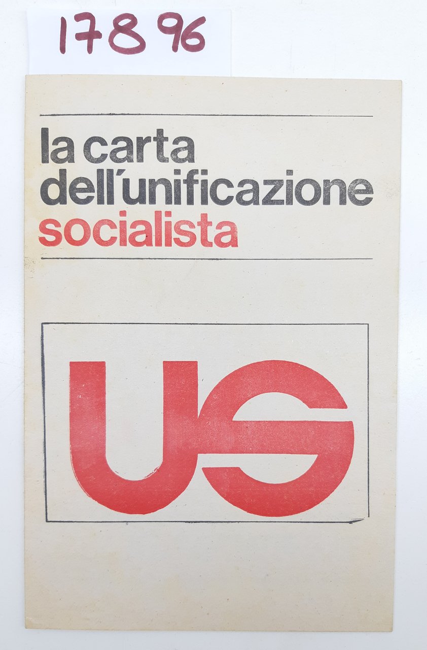 La carta dell'unificazione Socialista S.E.T.I. Roma senza data