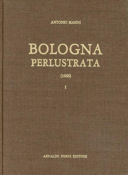 Bologna perlustrata (2 volumi)