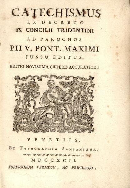 Catechismus ex decreto ss. Concilii Tridentini ad parochos Pii 5. …