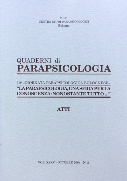 Quaderni di Parapsicologia vol. XXXV ottobre 2004 N. 2