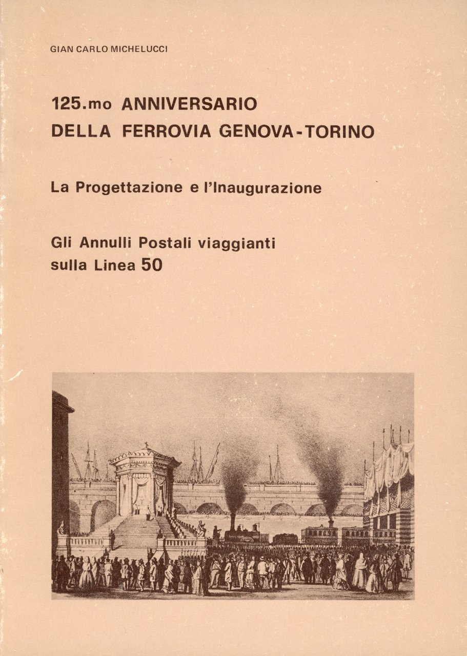 125.mo anniversario della ferrovia Genova Torino : la progettazione e …