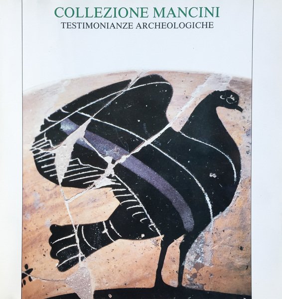 Collezione Mancini. Testimonianze archeologiche
