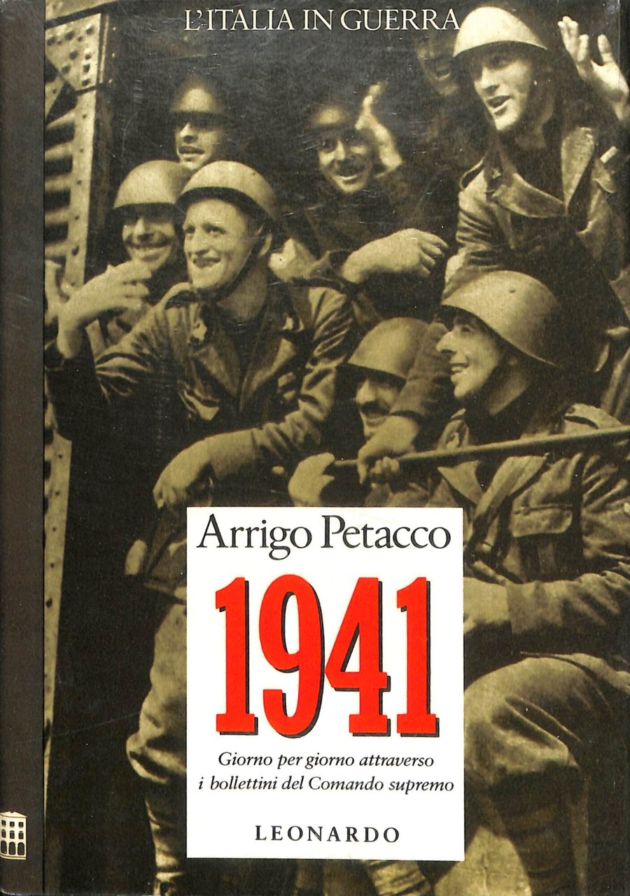 1941 : giorno per giorno attraverso i bollettini del Comando …